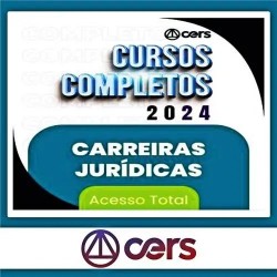 CARREIRAS JURÍDICAS (CURSO REGULAR) 2024 – CERS