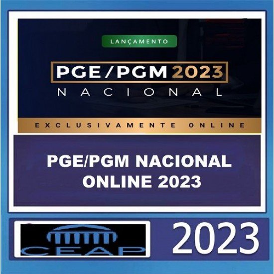 PGE/PGM NACIONAL ONLINE 2023 - CURSO CEAP