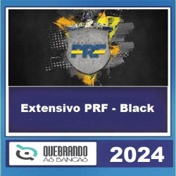 Extensivo PRF - Black Quebrando as Bancas 2024