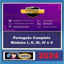 Português Completo - Módulos I, II, III, IV e V - Adriana Figueiredo 2024