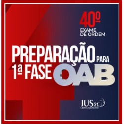OAB 1ª FASE 40º EXAME DA ORDEM – JUS21 2023