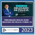 PREPARAÇÃO NÚCLEO DURO DELEGADO DE POLÍCIA (TURMA 10) DEDICAÇÃO DELTA