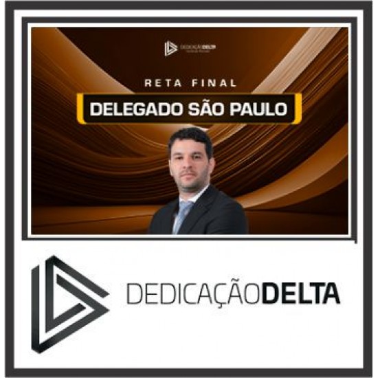 PC SP (Delegado de São Paulo) Pós Edital – Dedicação Delta 2023