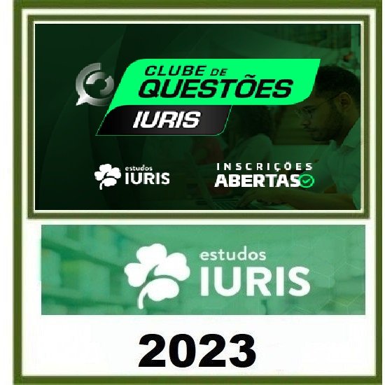 CLUBE DE QUESTÕES TEMÁTICAS - IURIS ESTUDOS IURIS 2023