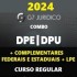 COMBO DPE E DPU (DEFENSORIA PÚBLICA ESTADUAL E FEDERAL + COMPLEMENTARES ESTADUAIS E FEDERAIS + LPE) G7 JURÍDICO 2024