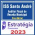 ISS Santo André (Auditor Fiscal de Receita Municipal) Pós Edital – Estratégia 2023