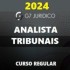 ANALISTA DOS TRIBUNAIS (STF, STJ, TSE, TST, TRFS, TRES, TJS, MPU E MPS) G7 JURÍDICO 2024