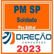 PM SP (Soldado) Pós Edital – Direção 2023