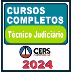 Técnico Judiciário – Curso Completo – Cers 2024