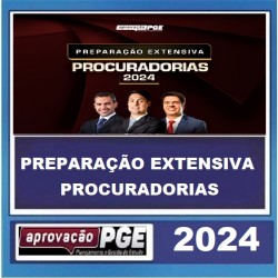 PREPARAÇÃO EXTENSIVA PROCURADORIAS 2024 - APROVAÇÃO PGE