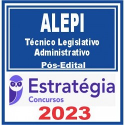 ALEPI (Técnico Legislativo – Administrativo) Pós Edital – Estratégia 2023