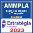 AMMPLA (Agente de Trânsito e Transporte) Pós Edital – Estratégia 2023