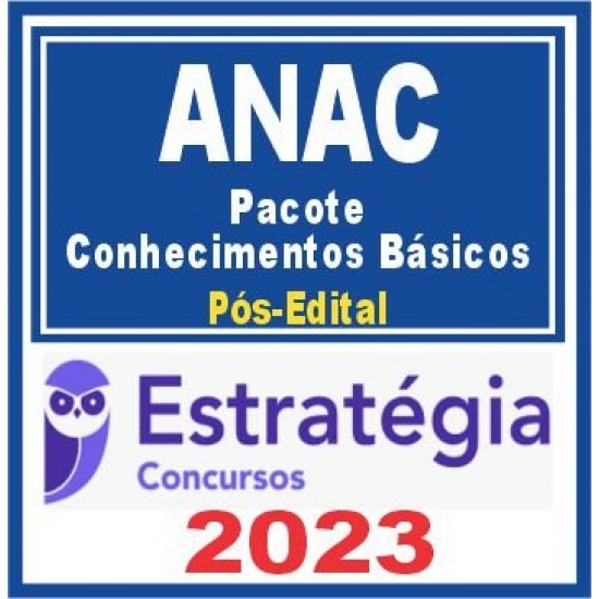 ANAC – Pacote Conhecimentos Básicos) Pós Edital – Estratégia 2023