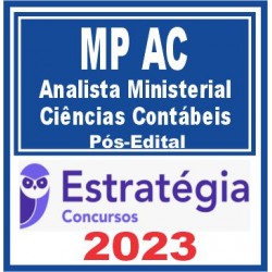 MP AC (Analista Ministerial – Ciências Contábeis) Pós Edital – Estratégia
