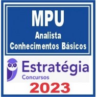 MPU (Analista) Pacote de Conhecimentos Básicos – Estratégia 2023