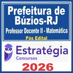 Prefeitura de Búzios RJ (Professor Docente II – Matemática) Pós Edital – Estratégia 2026