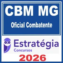 CBM MG (Oficial Combatente) Estratégia 2026