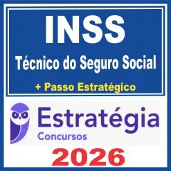 INSS (Técnico do Seguro Social + Passo) Estratégia 2026