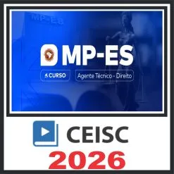 MP ES (Agente Técnico – Função: Direito) Ceisc 2026