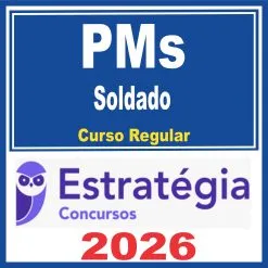 PMs (Soldado) Curso Regular – Estratégia 2026