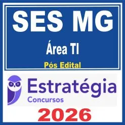 SES MG (Área Tecnologia da Informação) Pós Edital – Estratégia 2026