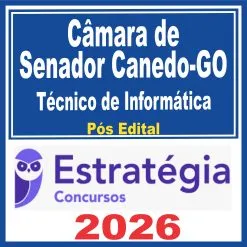 Câmara de Senador Canedo GO (Técnico de Informática) Pós Edital – Estratégia 2026
