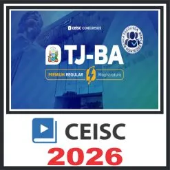 TJ BA ( Juiz Substituto) Pós Edital – Ceisc 2026