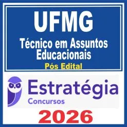 UFMG (Técnico em Assuntos Educacionais) Pós Edital – Estratégia 2026
